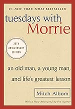 Book cover for "Tuesdays with Morrie. An Old Man, A Young man, and Life's Greatest Lesson by Mitch Albom"